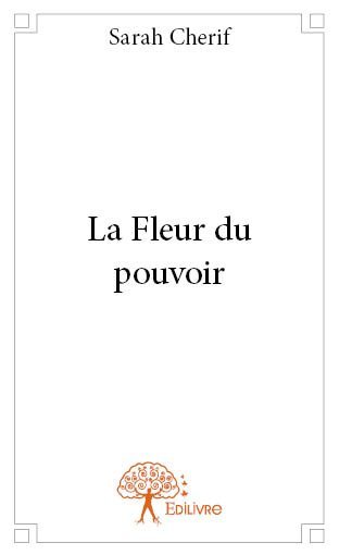 Image de La fleur du pouvoir