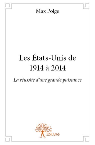 Image de Les états unis de 1914 à 2014