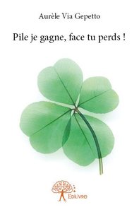 Image de Pile je gagne, face tu perds !