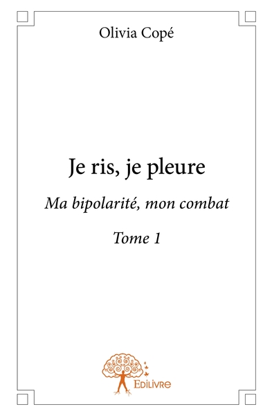 Picture of Je ris, je pleure - Tome 1