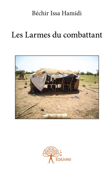 Image de Les Larmes du combattant