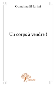 Image de Un corps à vendre !