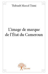Image de L’image de marque de l’état du cameroun