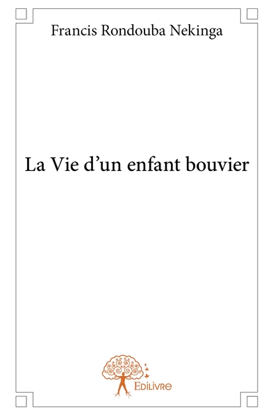 Picture of La Vie d'un enfant bouvier