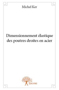 Image de Dimensionnement élastique des poutres droites en acier