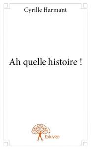 Image de Ah quelle histoire !