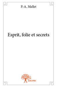 Image de Esprit, folie et secrets