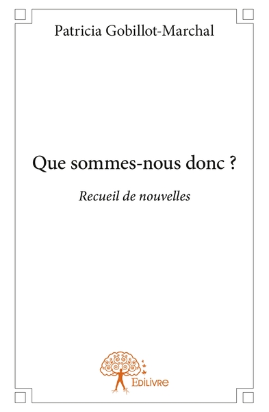 Picture of Que sommes-nous donc ?