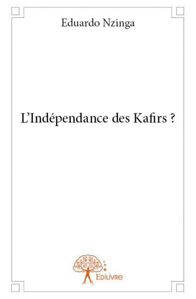 Image de L'indépendance des kafirs ?