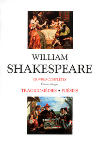 Image de Shakespeare - Tragicomédies - Poésies - Coffret 2 vol. Edition bilingue français/anglais