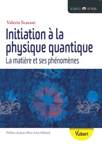 Picture of Initiation à la physique quantique
