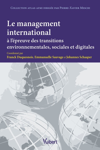 Image de Le management international à l’épreuve des transitions environnementales, sociales et digitales