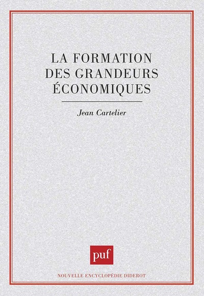 Image de La formation des grandeurs économiques