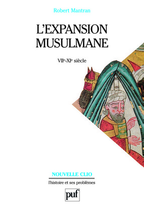 Image de L'expansion musulmane (VIIe-XIe siècle)