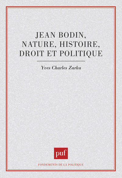 Image de Jean Bodin : nature, histoire, droit et politique