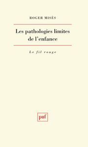 Picture of Les pathologies limites de l'enfance