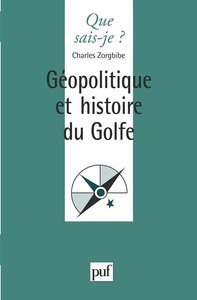 Picture of Géopolitique et histoire du Golfe
