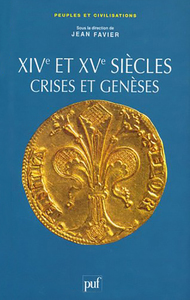 Picture of Les XIVe et XVe siècles, crises et genèses