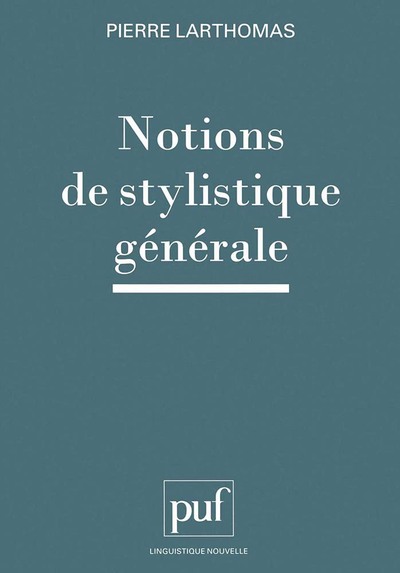 Picture of Notions de stylistique générale