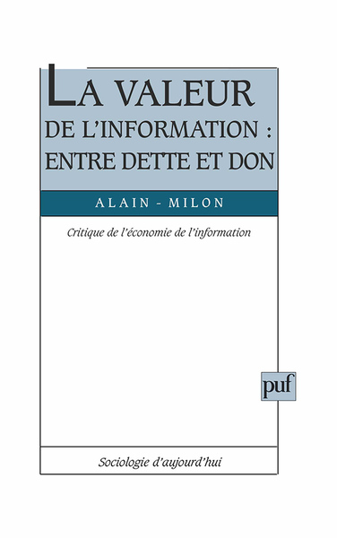 Picture of La Valeur de l'information : entre dette et don