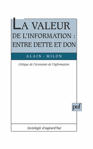 Image de La Valeur de l'information : entre dette et don