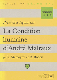Image de Premières leçons sur « La Condition humaine » d'André Malraux