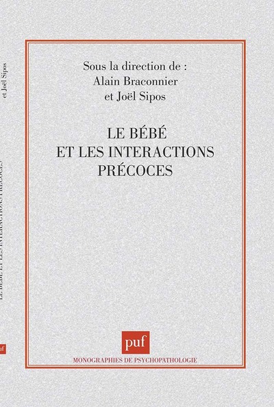 Image de Le bébé et les interactions précoces