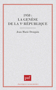 Picture of 1958 : la genèse de la Ve république
