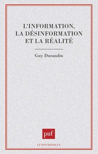 Picture of L'information, la désinformation et la réalité