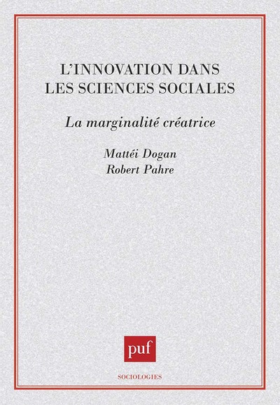 Picture of L'Innovation dans les sciences sociales : la marginalite creatrice