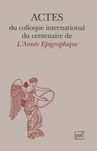 Image de Actes du colloque international du centenaire de l'Année Épigraphique