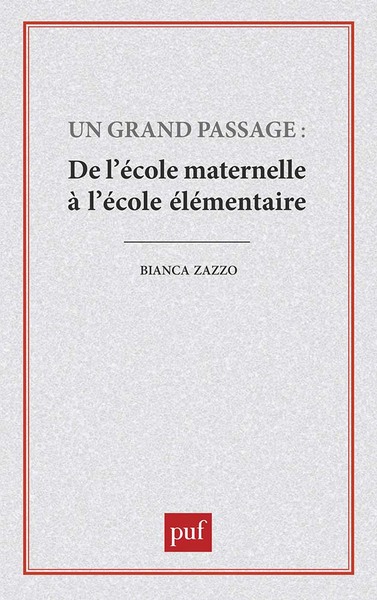 Picture of Un grand passage : de l'école maternelle à l'école élémentaire