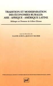 Image de Tradition et modernisation des économies rurales. Asie-Afrique-Amérique latine