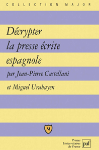 Image de Décrypter la presse écrite espagnole