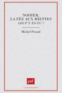 Picture of Nodier, la fée aux miettes : loup y es-tu ?