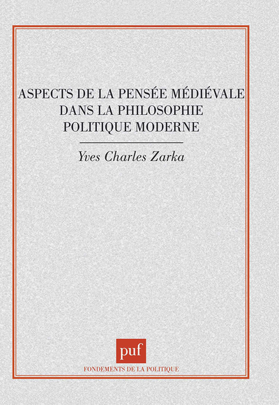 Image de Aspects de la pensée médiévale dans la philosophie politique moderne