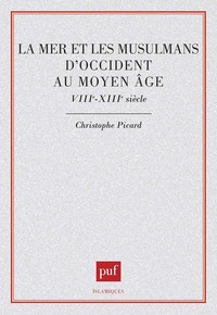 Picture of La mer et les musulmans d'Occident au Moyen-Âge