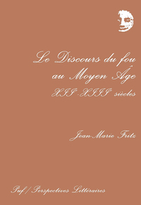 Picture of Le discours du fou au Moyen Âge, XIIe et XIIIe siècles