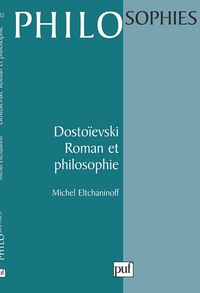 Picture of Dostoïevski. Roman et philosophie