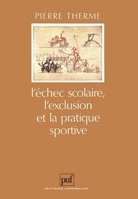 Image de L'échec scolaire, l'exclusion et la pratique sportive