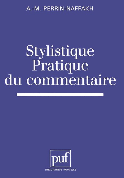 Picture of Stylistique, pratique du commentaire