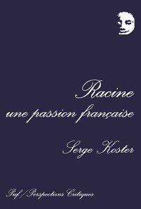 Image de Racine, une passion française