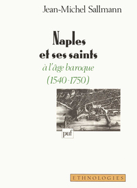 Image de Naples et ses saints à l'âge baroque (1540-1750)