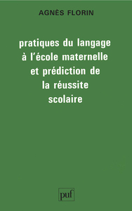 Picture of Pratiques du langage à l'école maternelle et prédiction de la réussite scolaire