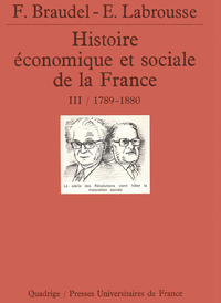 Picture of Histoire économique et sociale de la France. Tome 3, 1789-années 1880