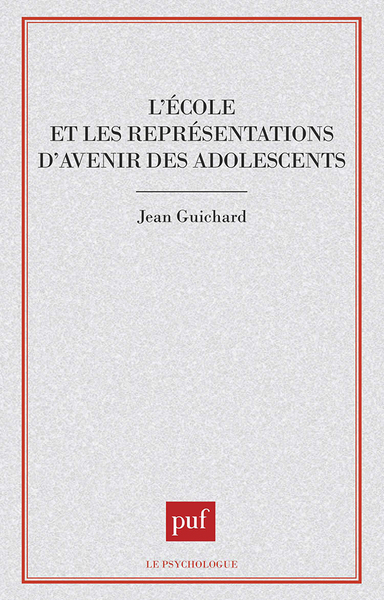 Picture of L'école et les représentations d'avenir des adolescents
