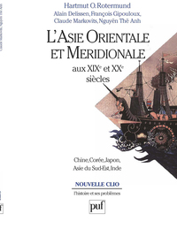 Image de L'Asie orientale et méridionale aux XIXe et XXe siècles
