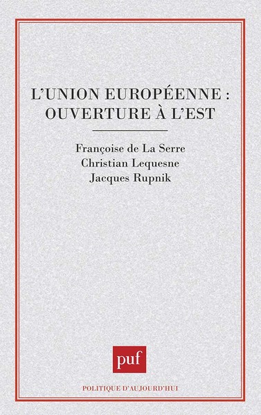 Picture of L'Union européenne : ouverture à l'est ?