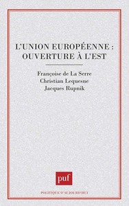 Picture of L'Union européenne : ouverture à l'est ?