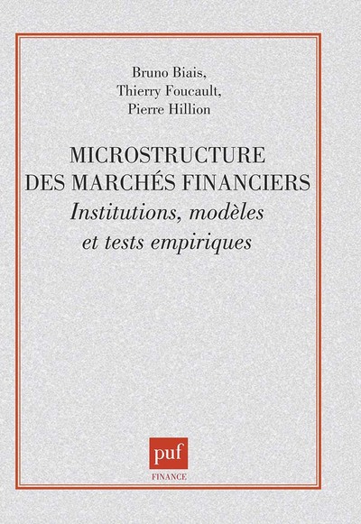 Image de Microstructure des marchés financiers. institutions, modèles et tests empiriques